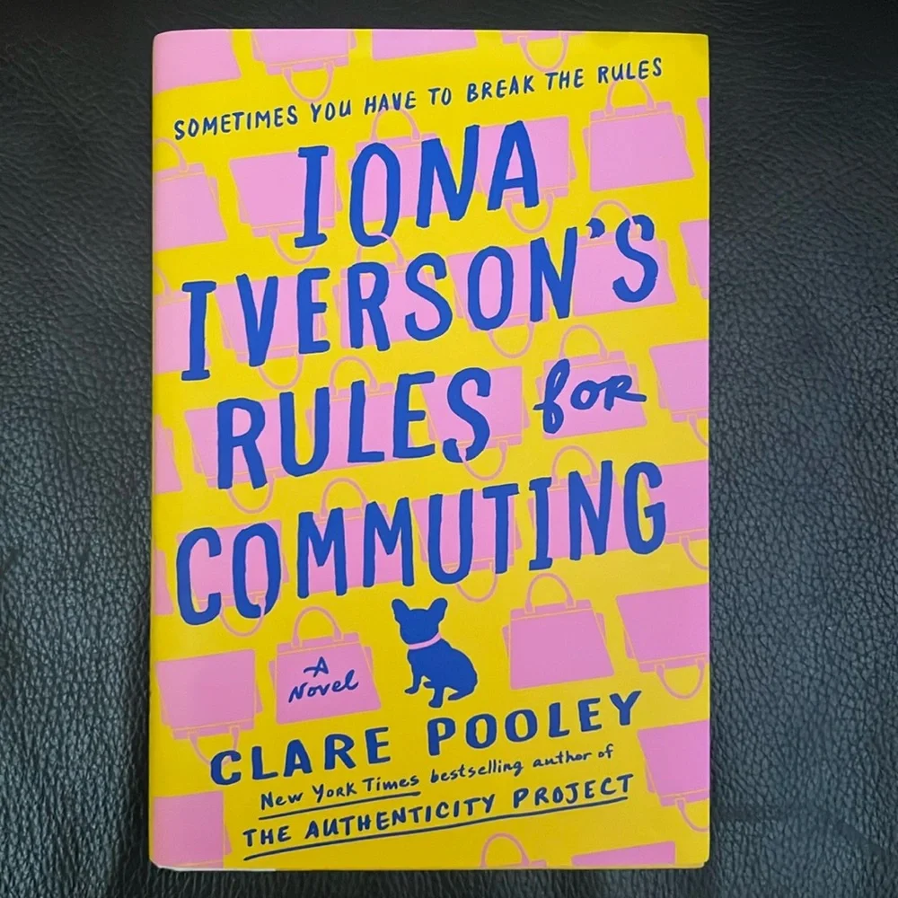Clare Pooley “Iona Iverson’s Rules for Commuting” Hardcover Novel